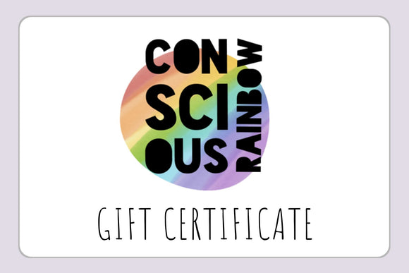 Conscious Rainbow Gift Card - $10 to $500