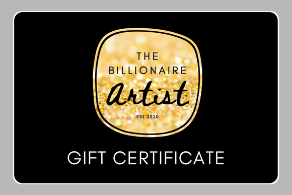 The Billionaire Artist gift card - $10 to $10,000